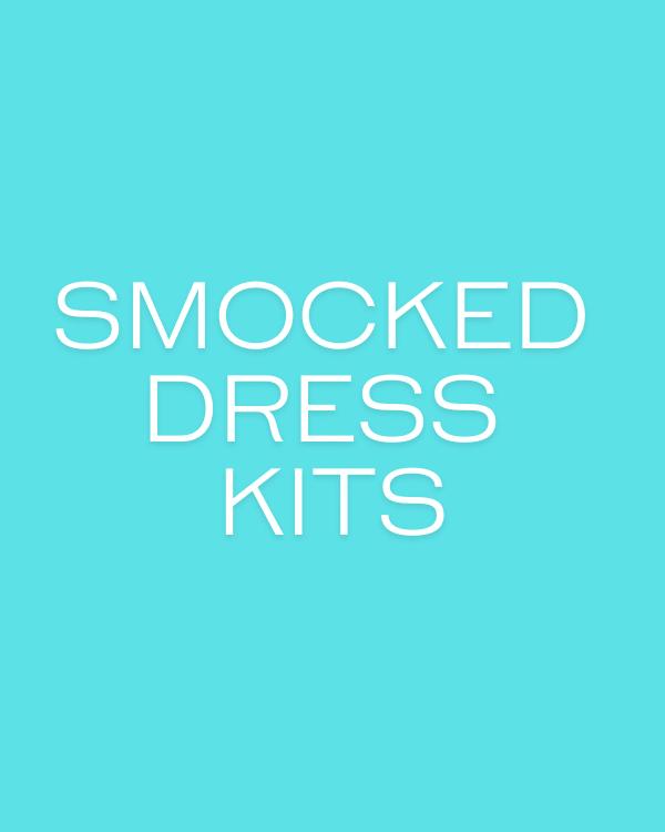 SMOCKED DRESS KITS